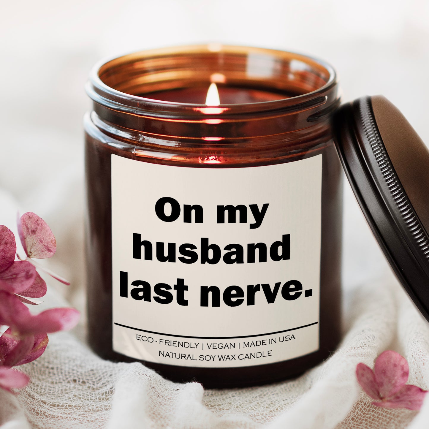 On my husband last nerve Candle